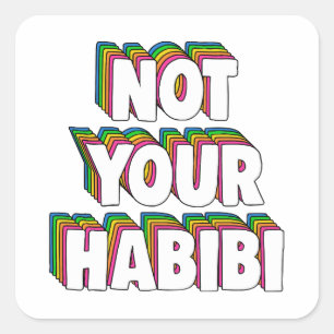 Not Your Habibi Square Sticker