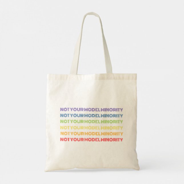 Not Your Model Minority - Tote Bag (Back)