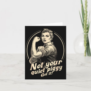 Not Your Quiet Ggy Protest Women Card