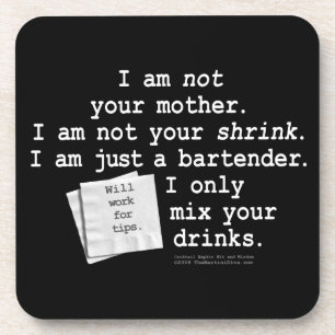 Not Your Shrink Bartender Cork Coaster