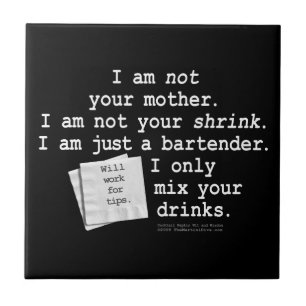 Not Your Shrink Bartender Poem Coaster Tile