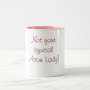 Not your typical Avon Lady! Two-Tone Coffee Mug