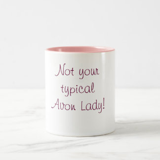 Not your typical Avon Lady! Two-Tone Coffee Mug