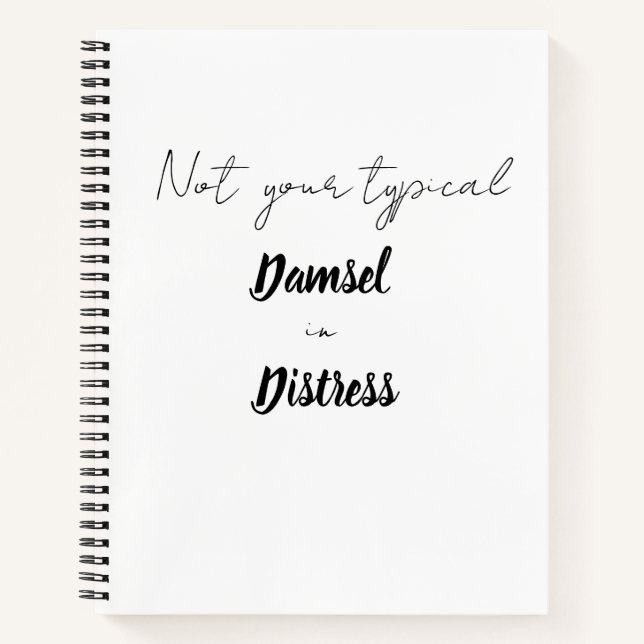 Not your typical damsel in distress notebook (Front)