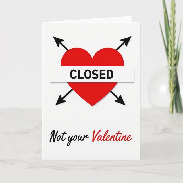 Not Your Valentine Card (Front)