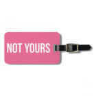 Not Yours Personalised Luggage Tag | Pink