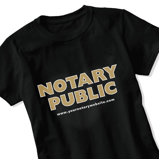 Notary Public Gold Black Editable Website T-Shirt (Creator Uploaded)