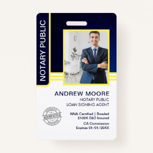 Notary Public Loan Signing Agent ID ID Badge