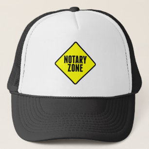 Notary Zone Yellow Road Sign Trucker Hat