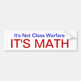 NotClassWarfareMath Bumper Sticker