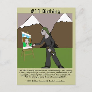 Note #11 Birthing from Dependent Arising Postcard