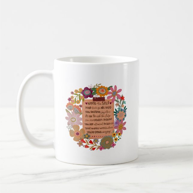 Note to Self – Floral Affirmations Coffee Mug (Left)