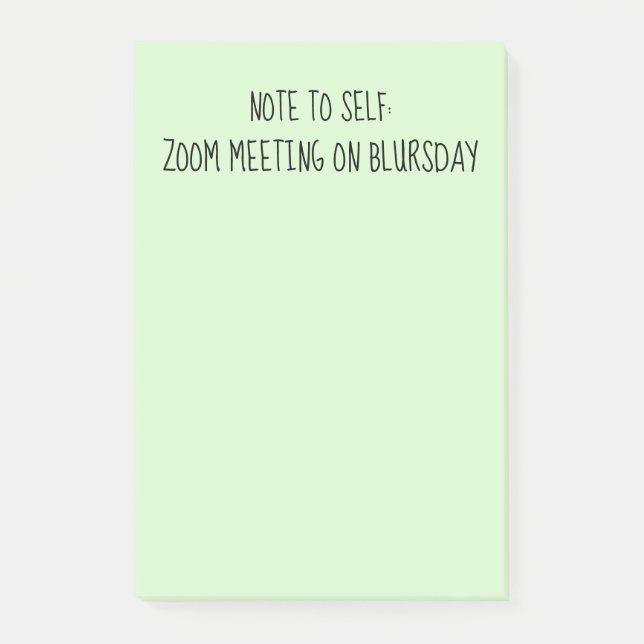 "Note to Self" Funny Blursday Post-It Notes (Front)
