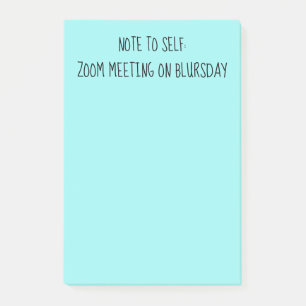"Note to Self" Funny Blursday Post-It Notes