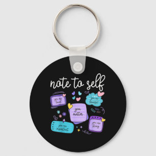 Note To Self Matter Suicide Prevention Awareness Key Ring