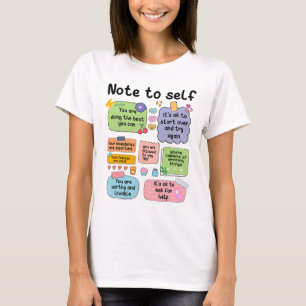 Note To Self Mental Health School Psychologist 1 T-Shirt