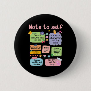 Note To Self Mental Health School Psychologist 2  6 Cm Round Badge