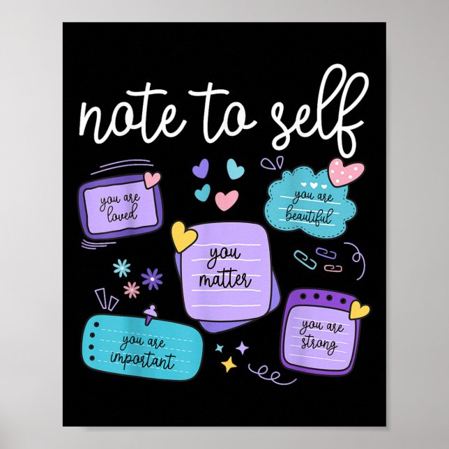 Note To Self You Suicide Prevention Awareness Mont Poster (Front)