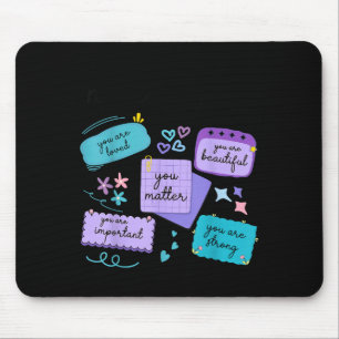 Note To Self You Suicide Prevention Awareness  Mouse Pad
