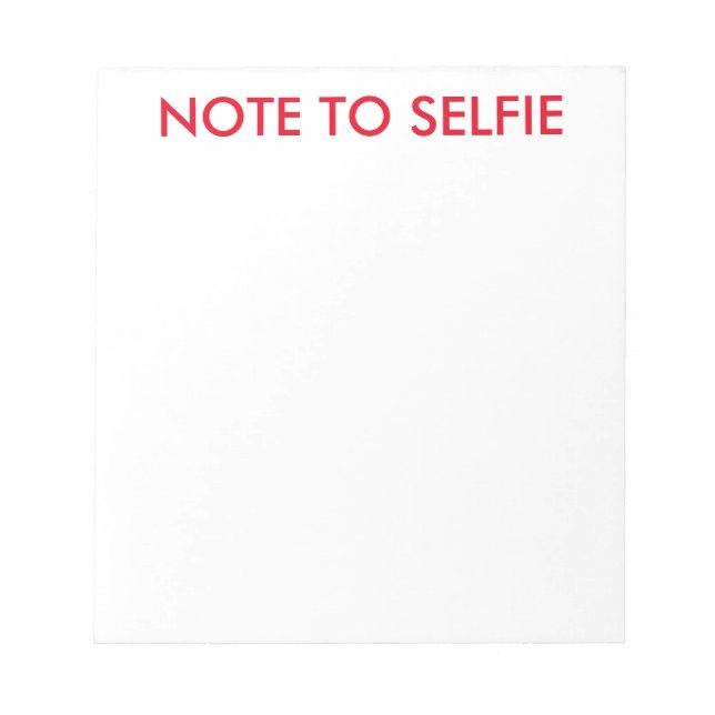 Note to selfie writing note pads (Front)