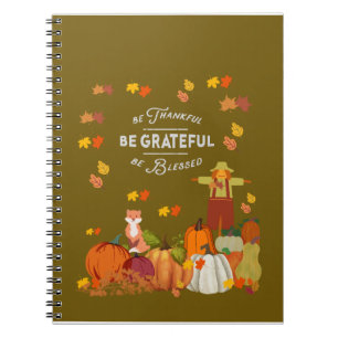 Notebook Be Grateful Be Blessed Journal Fall