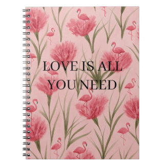 NOTEBOOK LOVE IS ALL YOU NEED PINK FLAMINGO FLOWER