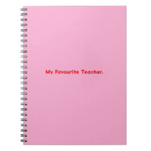 Notebook My Favourite Teacher