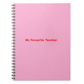 Notebook My Favourite Teacher