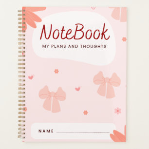"Notebook: My Plans and Thoughts"   Sweet Pink Bow Planner