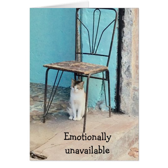 Notecard-emotionally unavailable card