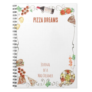 Notes from a Pizza Dream Notebook