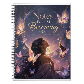 Notes From My Becoming Journal