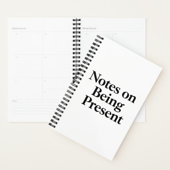 Notes on Being Present" Minimalist Planner (Display)