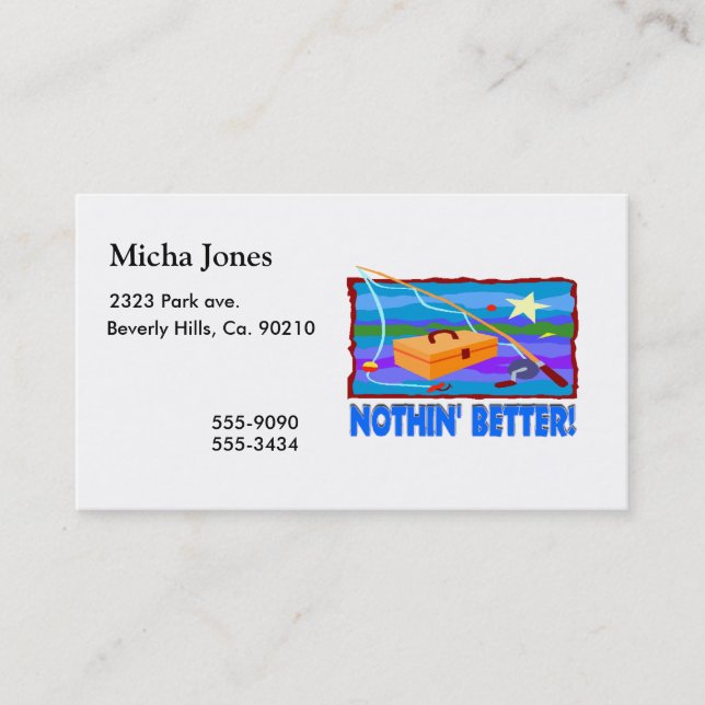 Nothin Better Than Fishing Business Card (Front)