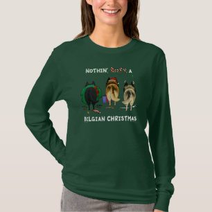 Nothin' Butt A Belgian Christmas T-Shirt
