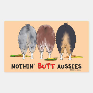 Nothin' Butt Aussies Rectangular Sticker