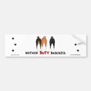Nothin' Butt Basenjis Bumper Sticker