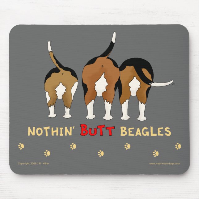 Nothin' Butt Beagles Mousepad (Front)