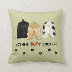 Nothin' Butt Cockers Cushion