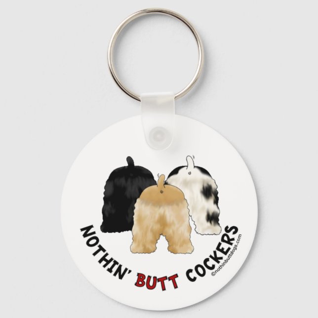 Nothin' Butt Cockers Key Ring (Front)