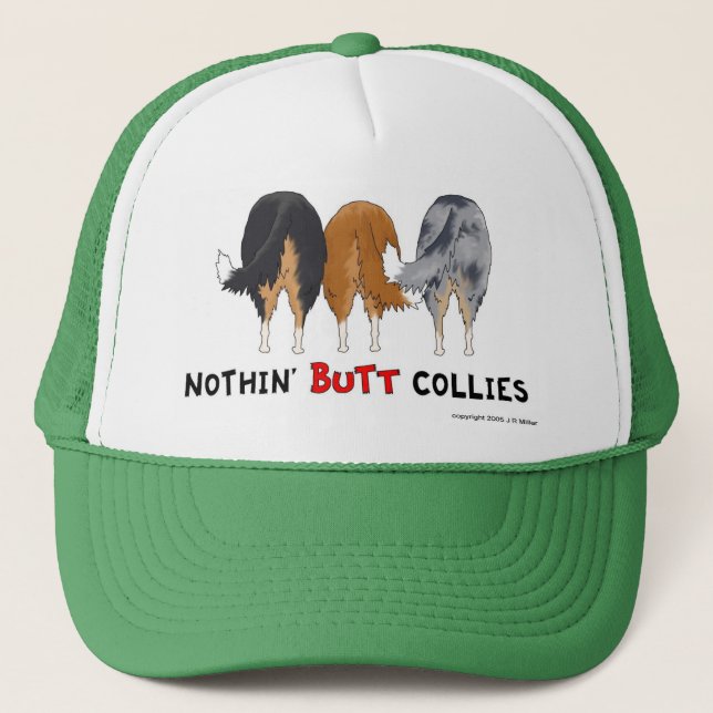 Nothin' Butt Collies Hat (Front)