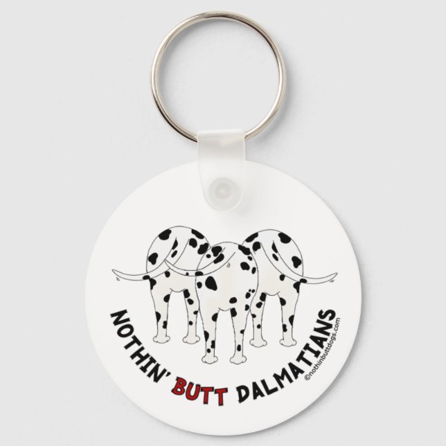 Nothin' Butt Dalmatians Key Ring (Front)