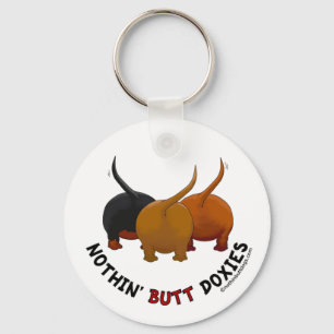 Nothin' Butt Doxies Key Ring