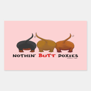 Nothin' Butt Doxies Rectangular Sticker