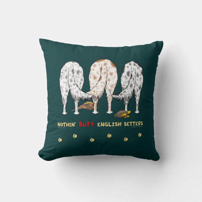 Nothin' Butt English Setters Cushion (Front)