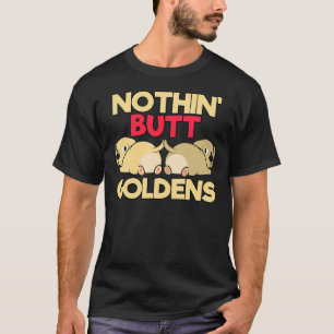 Nothin Butt Goldens Labrador Retriever T-Shirt