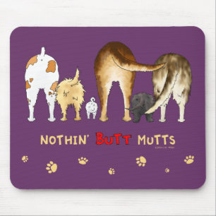 Nothin' Butt Mutts Mouse Pad