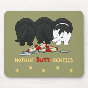 Nothin' Butt Newfies Mouse Pad