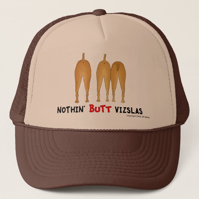 Nothin' Butt Vizslas Trucker Hat (Front)