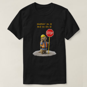 "Nothin' To It" T-Shirt